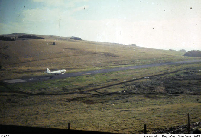 1979 - Die Flug-Landebahn auf der Osterinsel