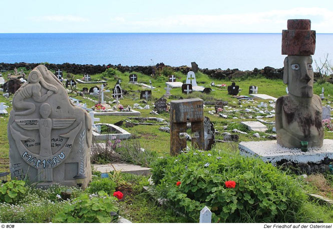 der eigentümliche Friedhof auf der Osterinsel