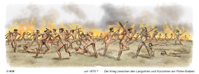 Krieg zwischen Langohren und Kurzohren am Poike-Graben um das Jahr 1670