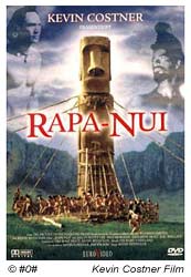 1994 - Kevin Costner dreht auf der Osterinsel einen Kino-Film mit dem Titel Rapa Nui - Aufstand im Paradies
