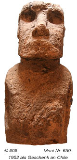 Moai Inventar-Nr. 659 - 1952 als Geschenk an Chile 