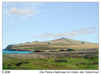 Die Poike-Halbinsel im Osten der Osterinsel